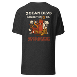 We've Blown Every Job We've Ever Had Tee