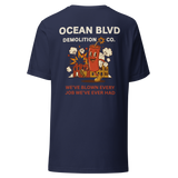We've Blown Every Job We've Ever Had Tee